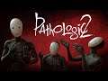 PS4 - Pathologic 2 My First 50 Minutes