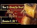 Slay the Spire Ladder Streak (ft. sneakyteak) Season 3 | Ascension 9, Act 1