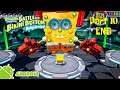 SpongeBob: Battle for Bikini Bottom – Rehydrated Gameplay Part 10 END (Android/iOS)