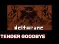 Tender Goodbye (The End) - DELTARUNE Chapter 2 #6