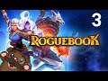 Baer Plays Roguebook (Ep. 3)