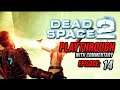 Dead Space™ 2 - Episode 14 - Playthrough with Commentary #RoadTo800Subs