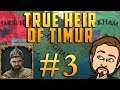 [EU4] True Heir of Timur Campaign #3 - Coalition?