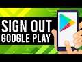How To Sign Out From Google Play Store on Android