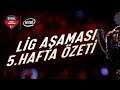 INTEL ESL Türkiye Şampiyonası 2019 Yaz Sezonu 5. Hafta Geniş Özeti