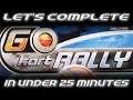 LET'S COMPLETE GO KART RALLY IN UNDER 25 MINUTES