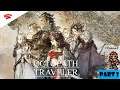 Octopath Traveler Gameplay on Stadia - H'aanit/Ophilia Part 2