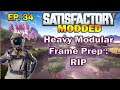 Satisfactory Modded Start from Scratch. Heavy Modular Frame Prep EP.34