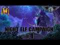 ~Warcraft 3 Reforged ~ Night Elf Campaign ~ EP 1 ~ Let's Play
