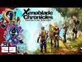 What's Retirement? - Let's Play Xenoblade Chronicles: Definitive Edition - Part 29