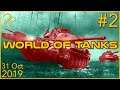 World of Tanks | 31st October 2019 | 2/3 | SquirrelPlus