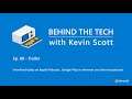 Behind The Tech with Kevin Scott - Trailer