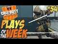 BLADE!! - Call of Duty Black Ops 4 - PLAYS OF THE WEEK #54 (COD BO4 Top Plays)