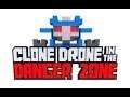 Clone Drone in the Danger Zone 17# Chapter 4