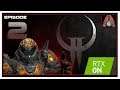 CohhCarnage Plays Quake 2 RTX (Sponsored By Nvidia) - Episode 2
