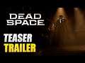 Dead Space Remake TRAILER UFFICIALE