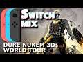 HAIL TO THE KING...KINDA - Duke Nukem 3D: World Tour - Switch Mix