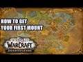 How do I get my first mount in WoW Shadowlands?