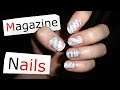 Magazine Nails Tutorial | DevinCrystie