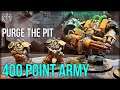Purge The Pit 400 Point Army Update! Finished Just In Time...