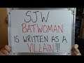 SJW BATWOMAN has been written as a VILLAIN not a HERO!!