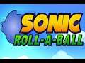 Sonic Roll-A-Ball (Sonic Fangame)