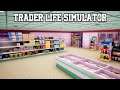 Trader Life Simulator S2 EP10 | Open for business...