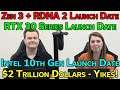 All The Launch Dates / Zen 3 + RTX 30 + Intel 10th Gen — $2 Trillion Dollars — RTS 03-26-20