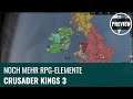 Crusader Kings 3 in der Preview: Immer Ärger mit der Dynastie (GERMAN)