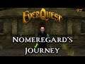 Everquest - Nomeregard's Journey - 97 - The Grounds
