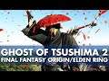 Ghost of Tsushima 2, Team Ninja's Souls like Final Fantasy Origin PS5 Exclusive, and Elden Ring