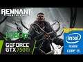 GTX 750Ti | Remnant: From the Ashes | 1080p | Benchmark PC