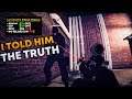 I TOLD HIM I'M USING HACKS AND USING AIMBOT.. THE TRUTH COMES OUT IN THE END..