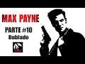 Max Payne 1 - [Parte 10 - O Pesadelo - Jogo Dublado] - PT-BR - [HD]