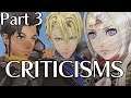My Thoughts and Criticisms on Dimitri's Route, Part 3: THREE WAY BATTLE