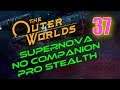 Outer Worlds Walkthrough SUPERNOVA Part 37 - Pay For The Printer (Terra One Publications)