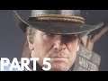 RED DEAD REDEMPTION 2 Walkthrough Gameplay Part 5 (No Commentary)