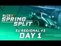 RLCS X | EU Spring Split Regional #3 | Day 1