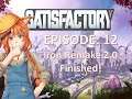 Satisfactory | Let's Play | Iron Factory Remake 2.0 FINISHED | Part 12