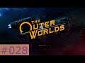 Stew Plays The Outer Worlds: Ep 028