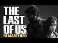 THE LAST OF US REMASTERED  (PS4)  | DETONADO AO VIVO