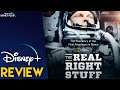 The Real Right Stuff | Disney+ Review