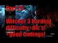 Witcher 3 Part 25 hardest difficulty+good endings! Full playthrough with live commentary!