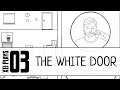 Let's Play The White Door (Blind) EP3 | A Rusty Lake Game