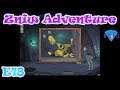 Zniw Adventure | Gameplay / Let's Play | Part 18