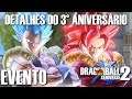 Detalhes do evento de aniversário de 3 anos | Dragon Ball Xenoverse 2
