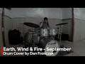 Earth, Wind & Fire: September - Drum Cover by Dan Fronczak