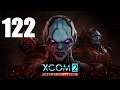Let's Platinum XCOM 2 Campaign 4 - 122 - WotC Legend