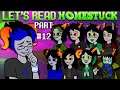 🔴LET'S READ HOMESTUCK (With Friends!) || Part 12