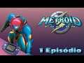 Metroid Fusion 1# Episódio GBA